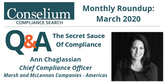 Monthly Roundup: March 2020 – Q&A with Ann Chaglassian – The Secret Sauce Of Compliance
