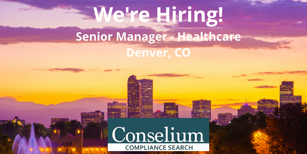Senior Manager: Healthcare Regulatory Compliance, Healthcare Denver, CO