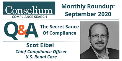 Monthly Roundup – September 2020 – Q&A with Scot Eibel – The Secret Sauce Of Compliance