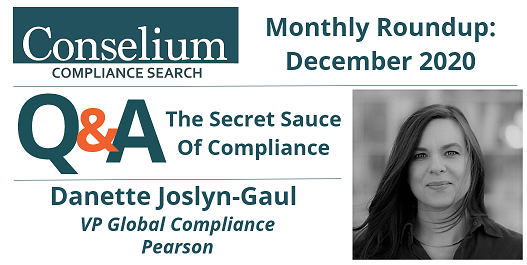 Monthly Roundup – December 2020 – Q&A with Danette Joslyn-Gaul – The Secret Sauce Of Compliance