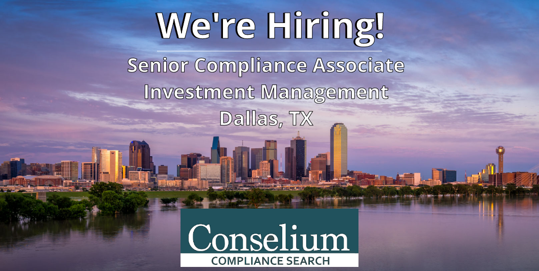 Senior Compliance Associate, Investment Management, Dallas, TX