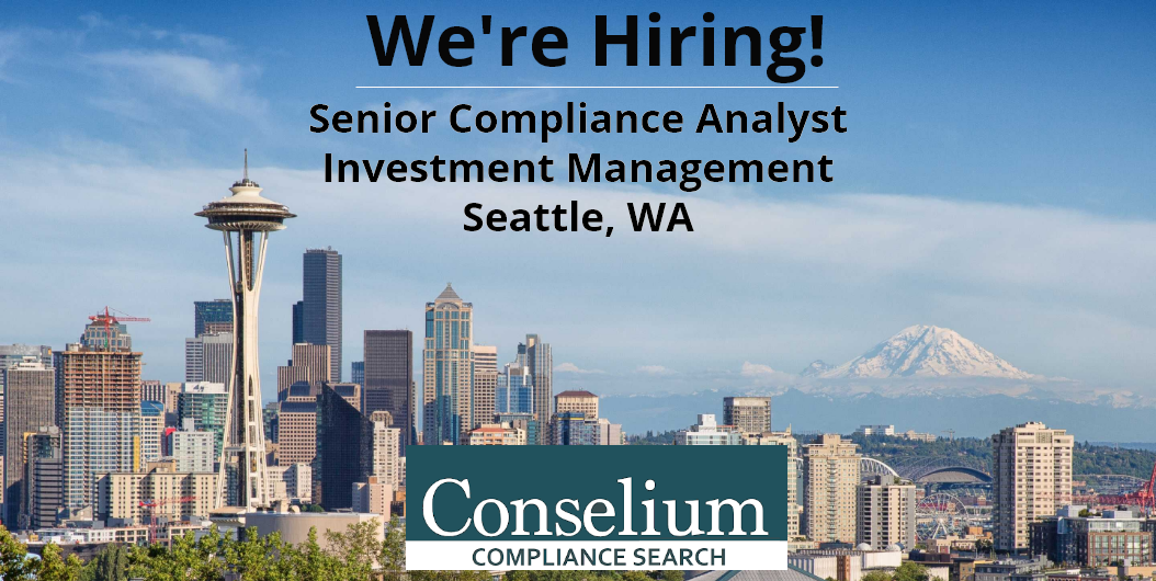 Senior Compliance Analyst, Investment Management, Seattle, WA