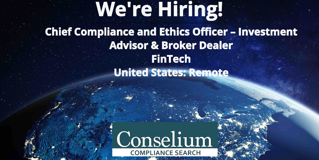 Chief Compliance and Ethics Officer – Investment Advisor FinTech, United States: Remote
