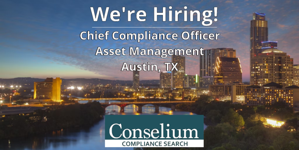 Chief Compliance Officer, Asset Management, Austin, TX Conselium