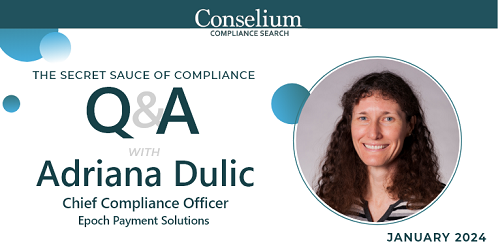 Monthly Roundup – January 2024 – Q&A with Adriana Dulic – The Secret Sauce Of Compliance